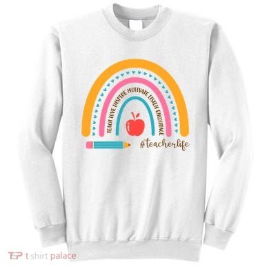 Teacher Life Motivate Rainbow Sweatshirt
