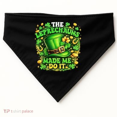 The Leprechauns Made Me Do It USA-Made Doggie Bandana