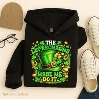 The Leprechauns Made Me Do It Hoodie thumb 4