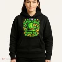 The Leprechauns Made Me Do It Hoodie thumb 5