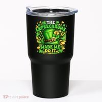 The Leprechauns Made Me Do It Tumbler thumb 0
