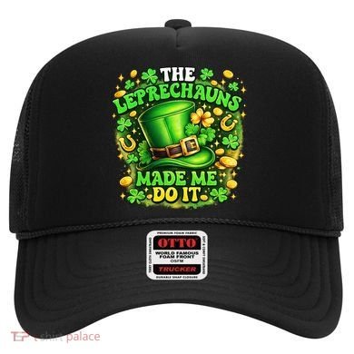 The Leprechauns Made Me Do It Hat
