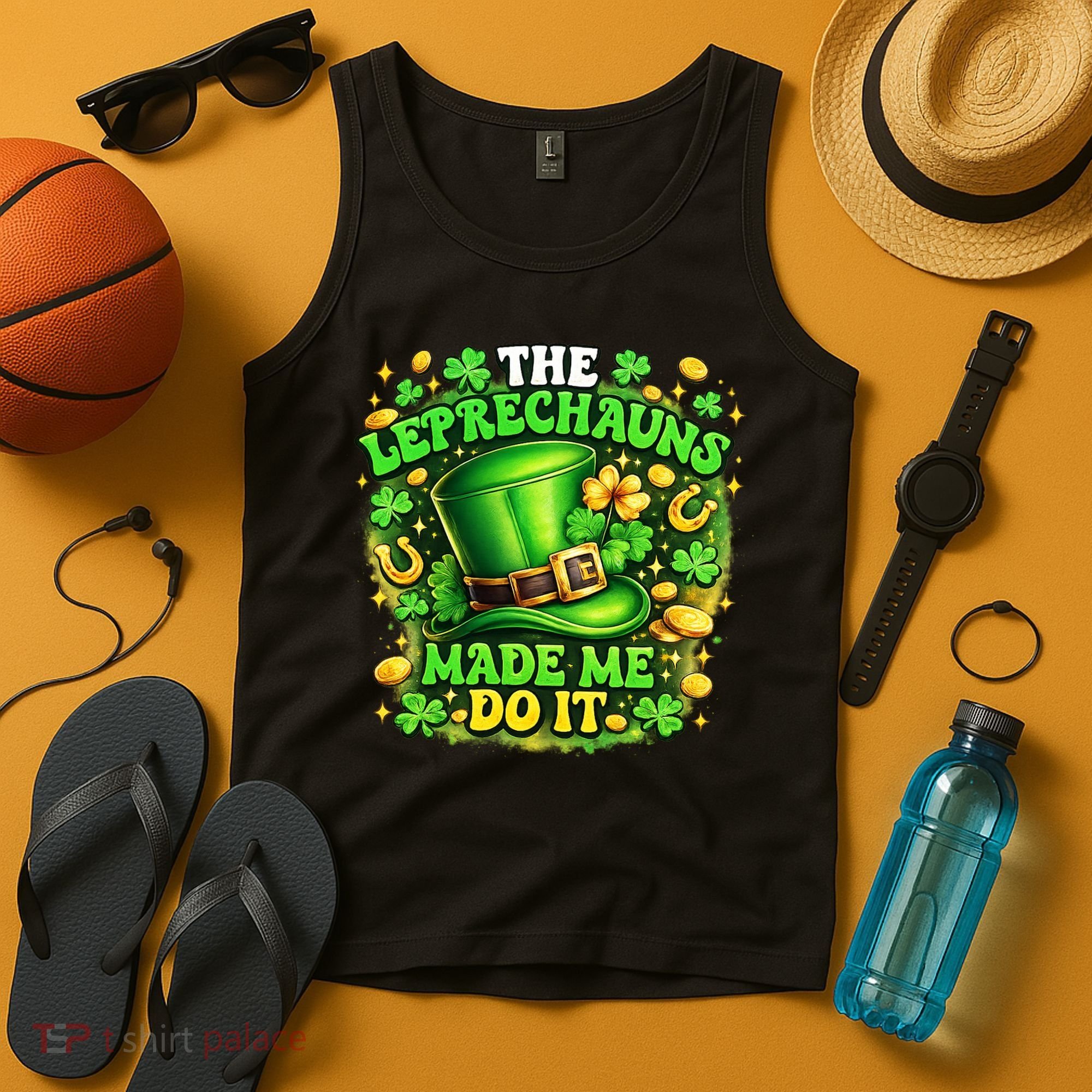 The Leprechauns Made Me Do It Tank Top
