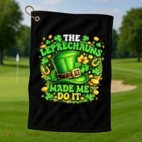 The Leprechauns Made Me Do It Golf Towel thumb 1