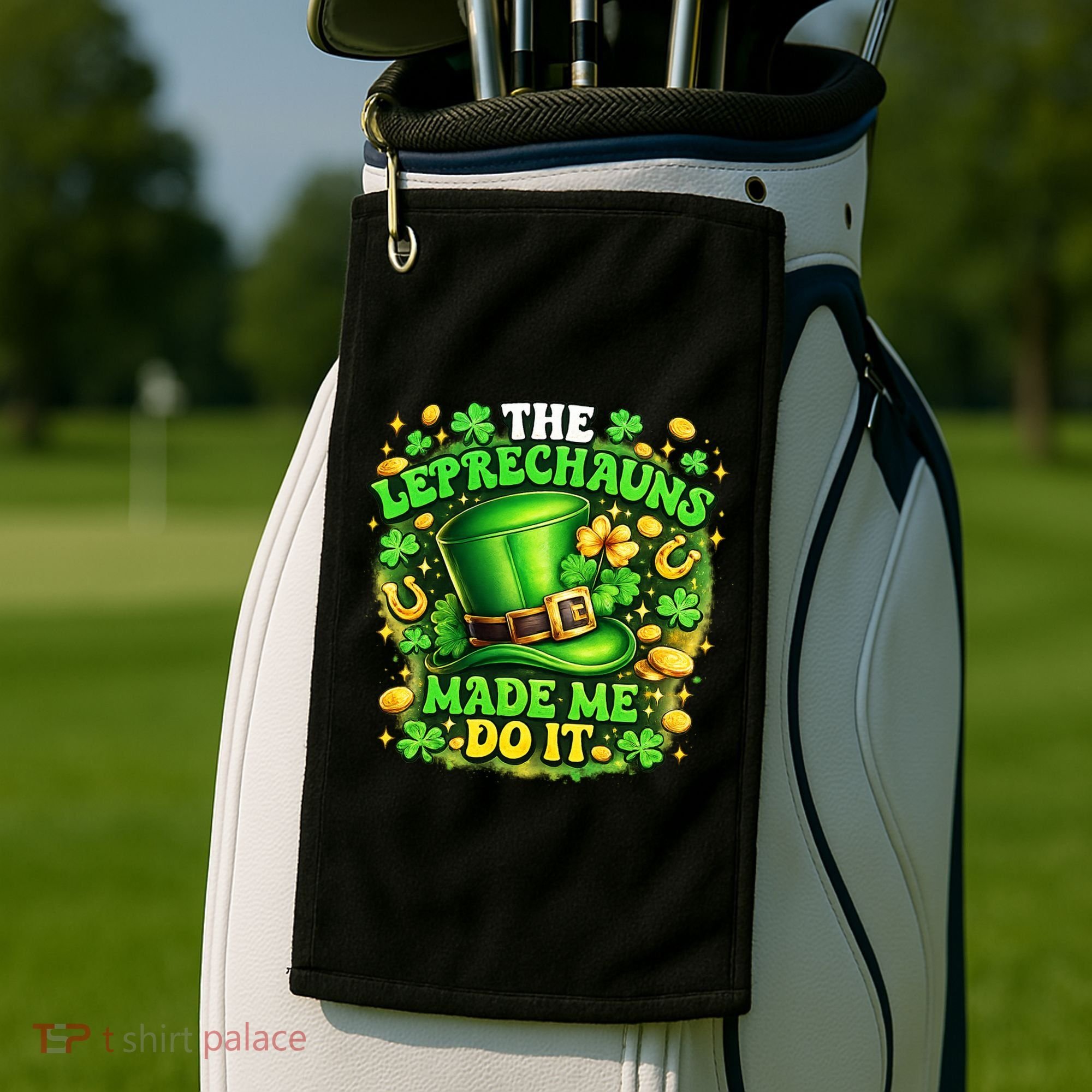 The Leprechauns Made Me Do It Golf Towel