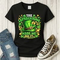 The Leprechauns Made Me Do It Women's T-Shirt thumb 3
