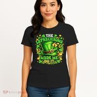 The Leprechauns Made Me Do It Women's T-Shirt thumb 4