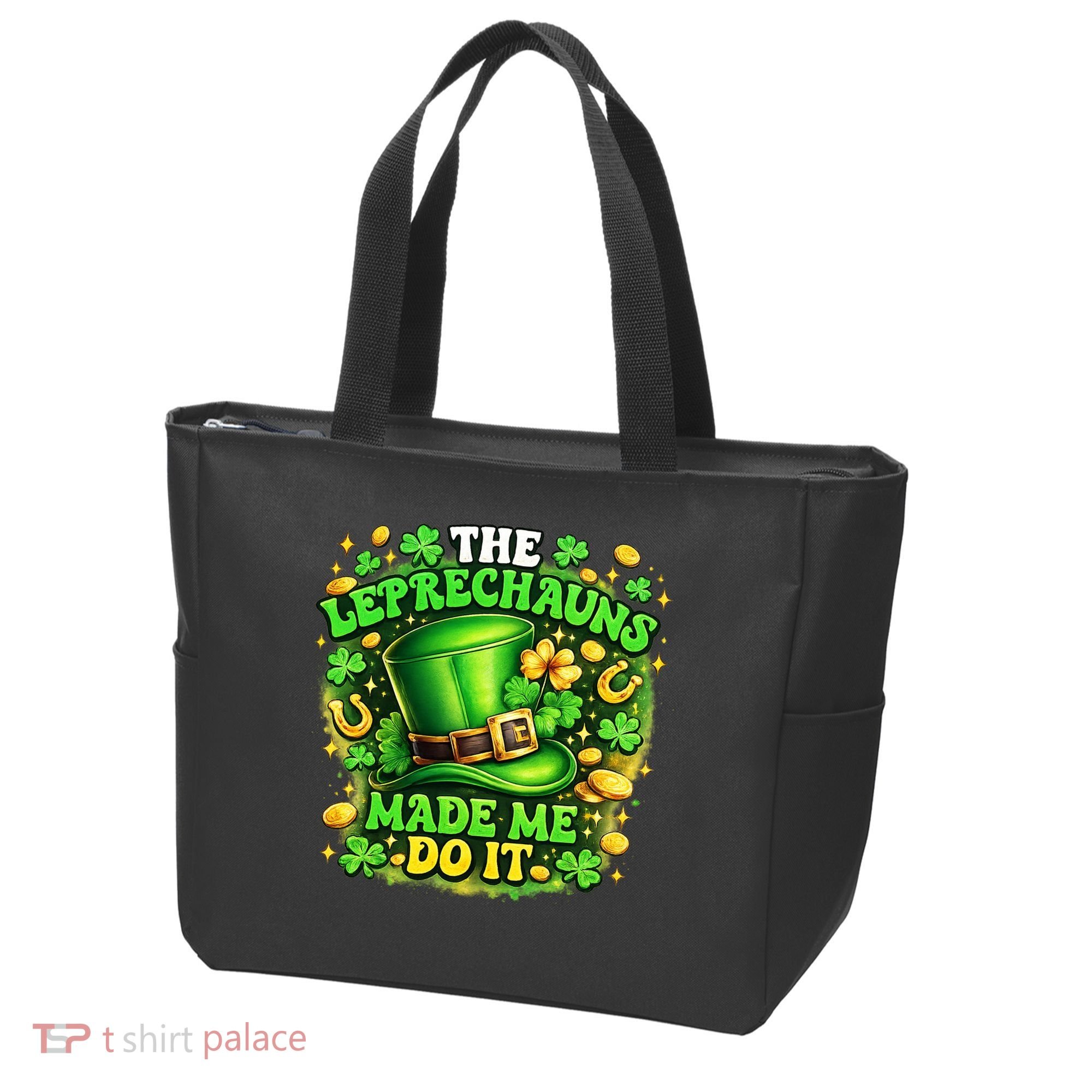 The Leprechauns Made Me Do It Tote Bag