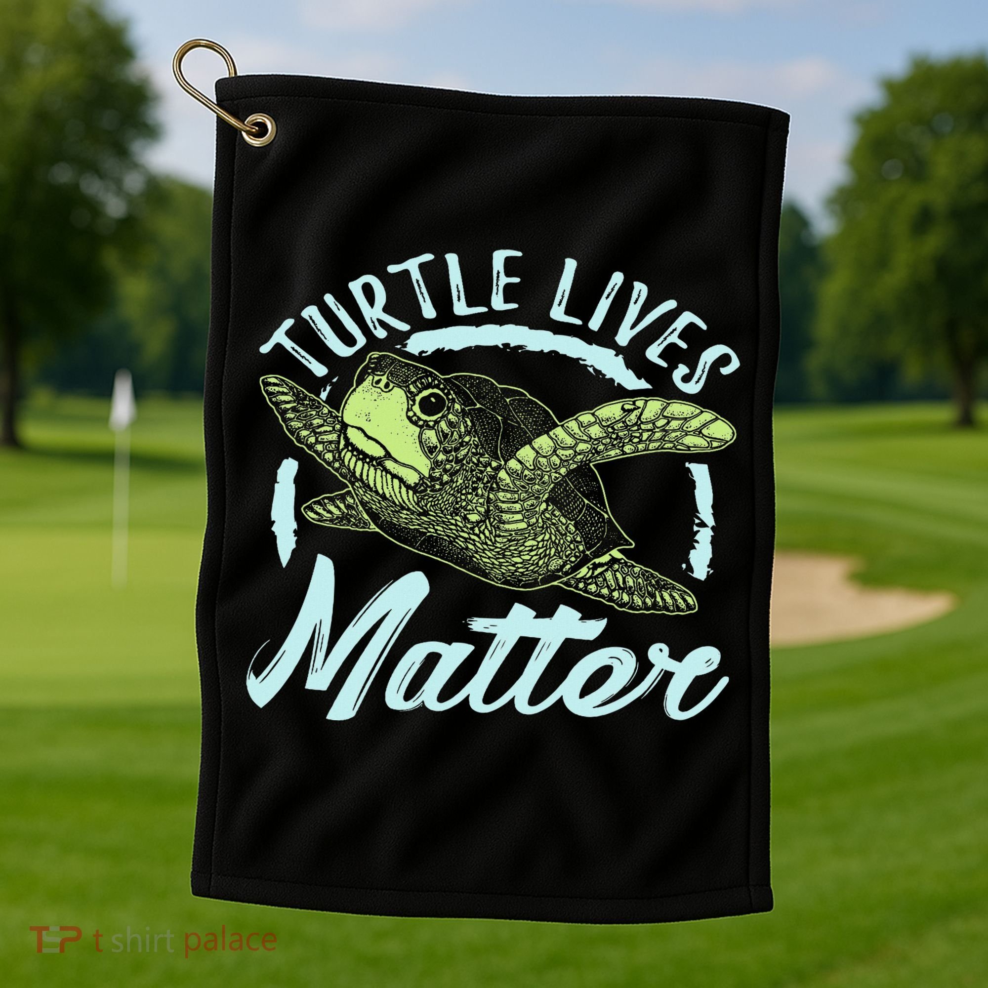 Turtle Lives Matter Save The Sea Turtles Golf Towel