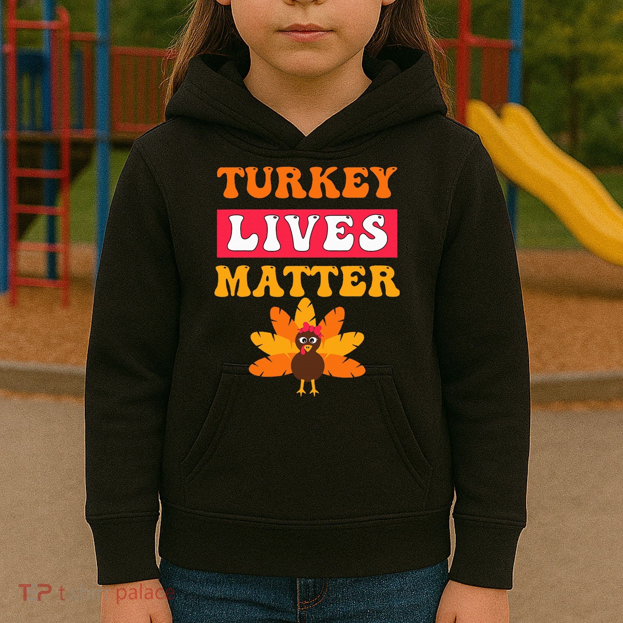 Turkey Lives Matter Funny Vegetarian & Vegan Thanksgiving Kids Hoodie