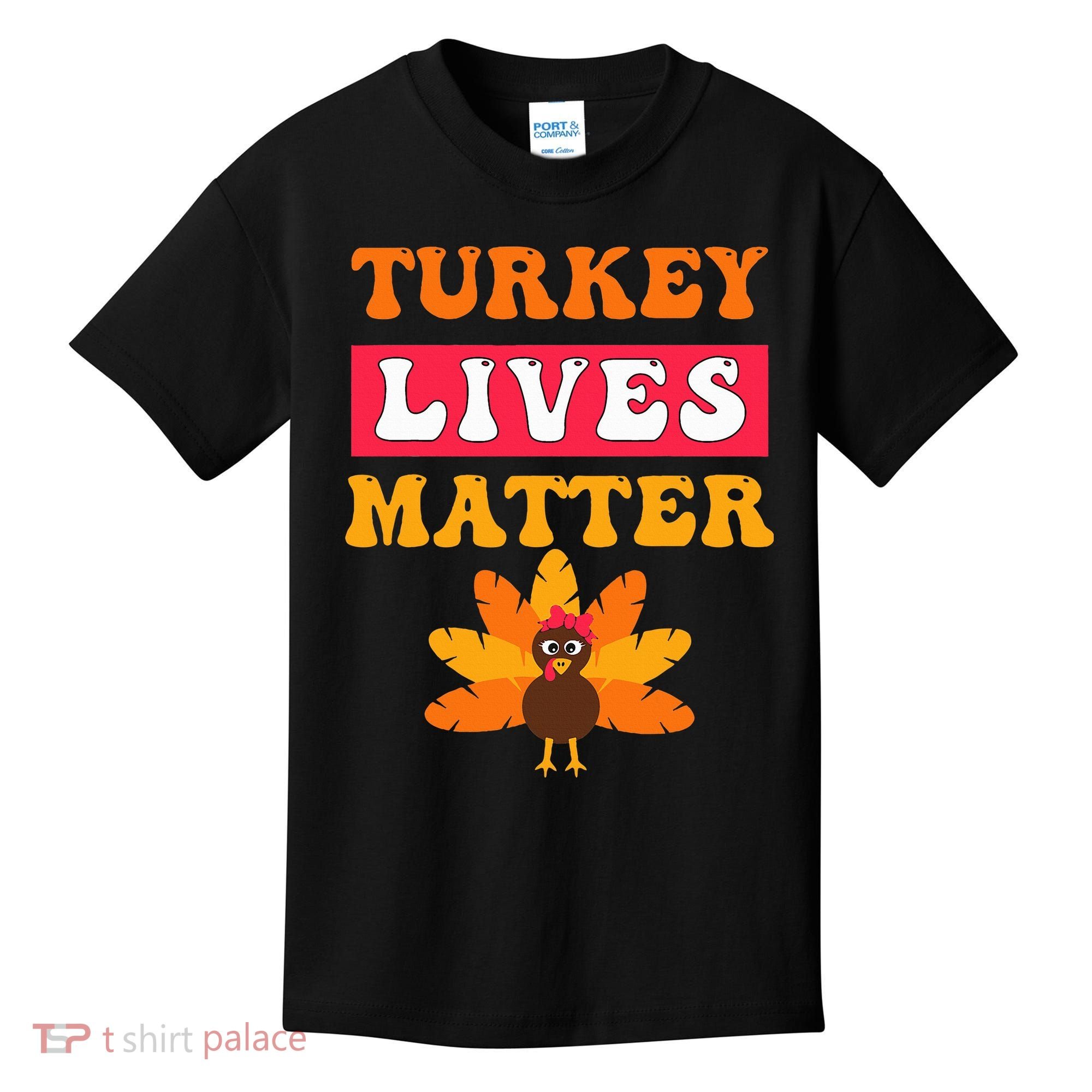 Turkey Lives Matter Funny Vegetarian & Vegan Thanksgiving Kids T-Shirt