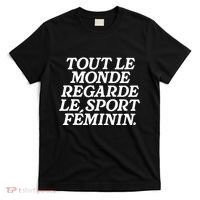 Tout Le Monde Regarde Le Sport Feminin Women’S Sports T-Shirt thumb 0