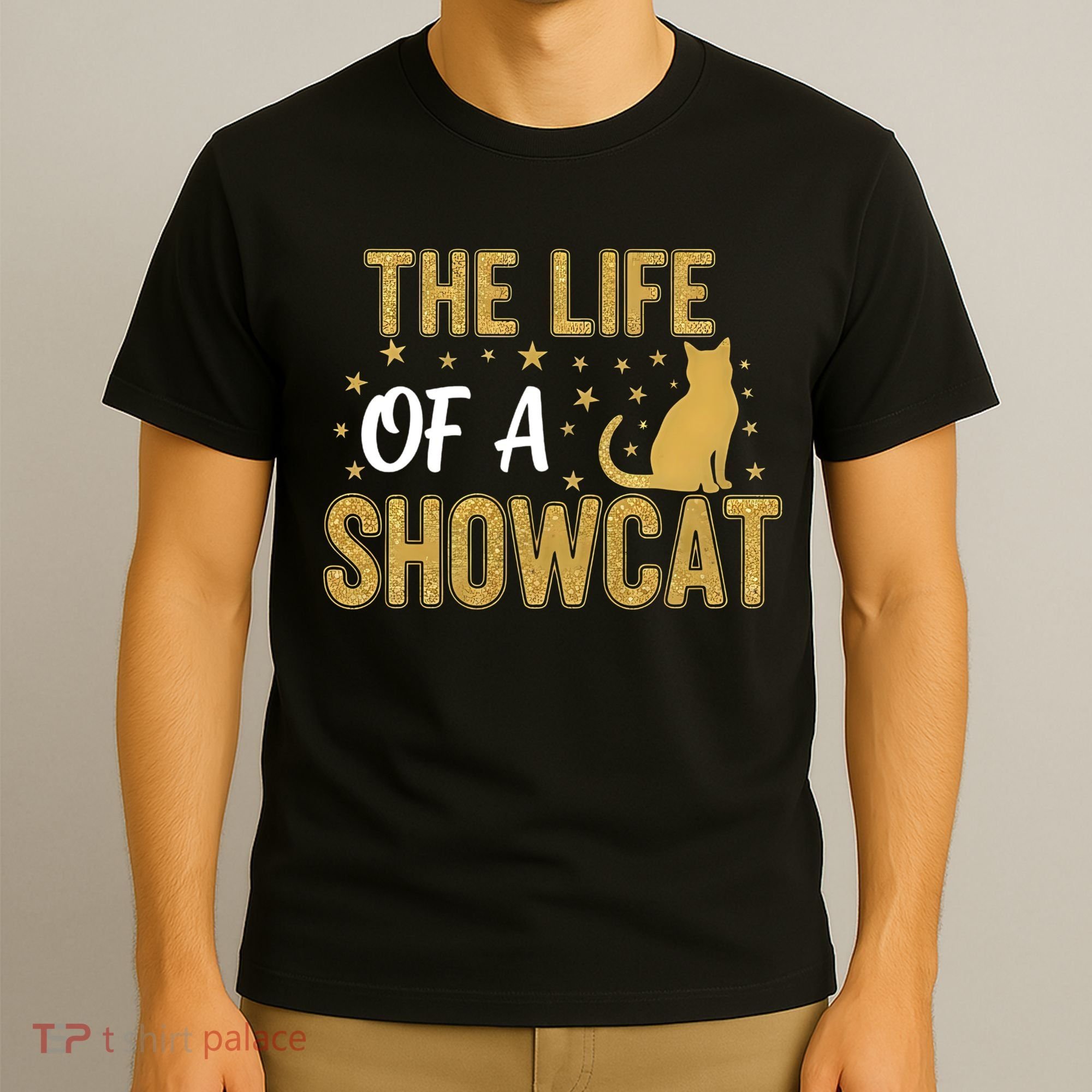 The Life Of A Showcat Show Cat Lovers T-Shirt