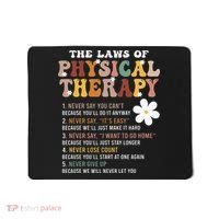 The Laws Of Physical Therapy – Physical Therapist Mousepad thumb 0