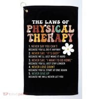 The Laws Of Physical Therapy – Physical Therapist Golf Towel thumb 0