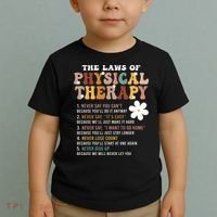 The Laws Of Physical Therapy – Physical Therapist Toddler T-Shirt thumb 2