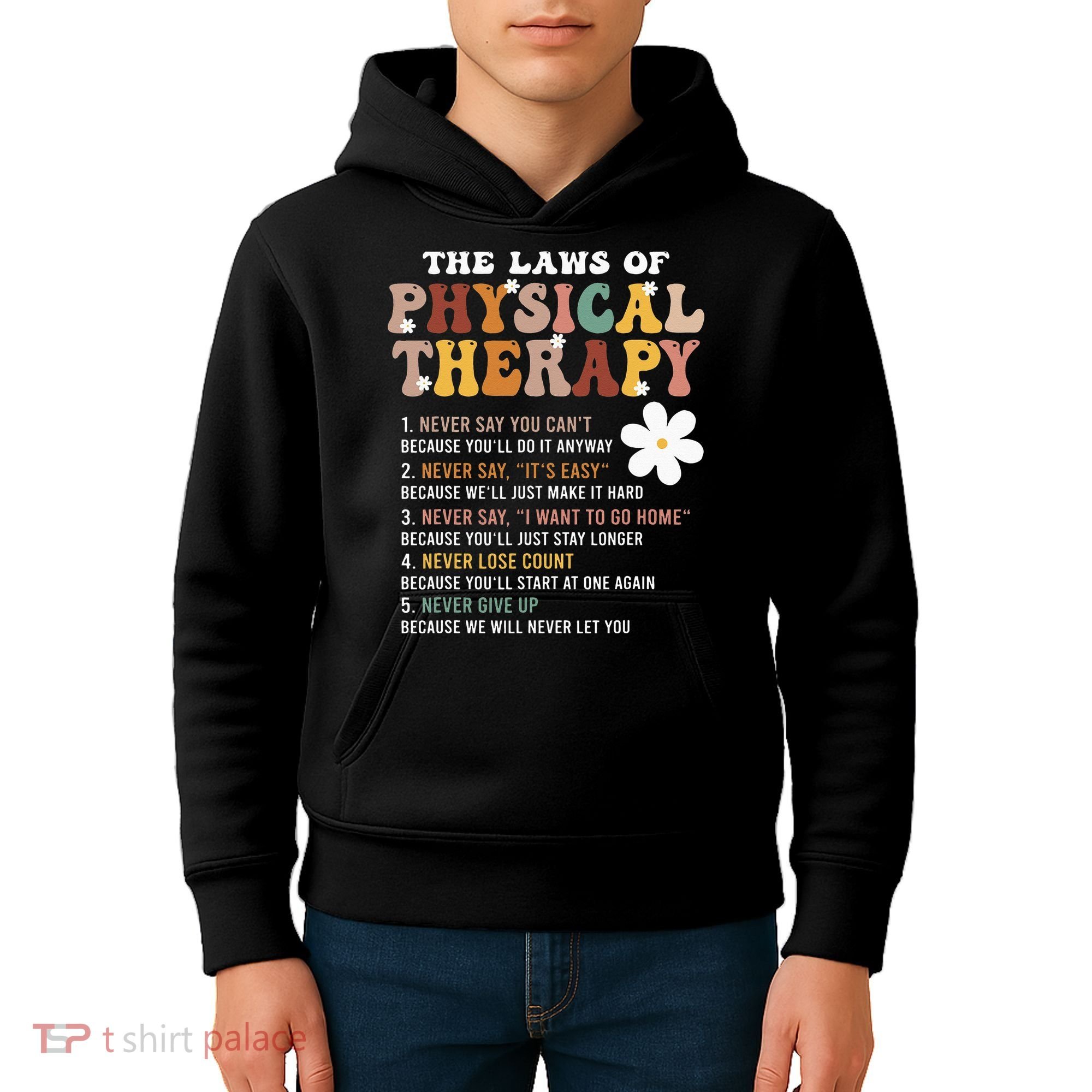 The Laws Of Physical Therapy – Physical Therapist Kids Hoodie