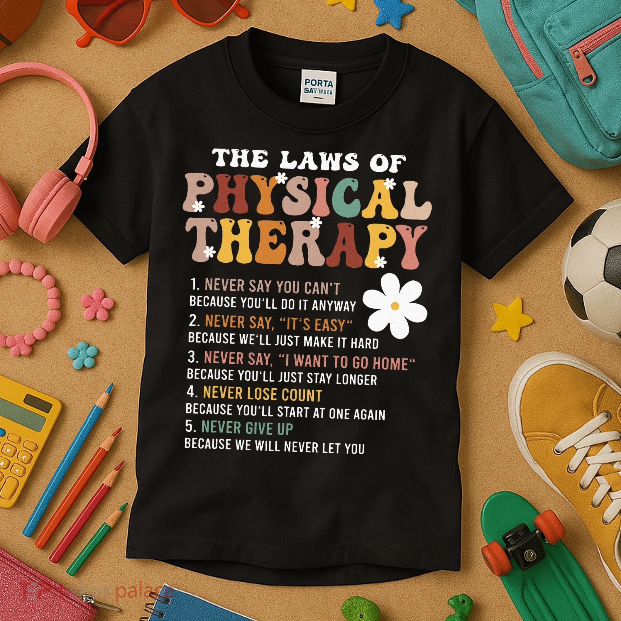 The Laws Of Physical Therapy – Physical Therapist Kids T-Shirt