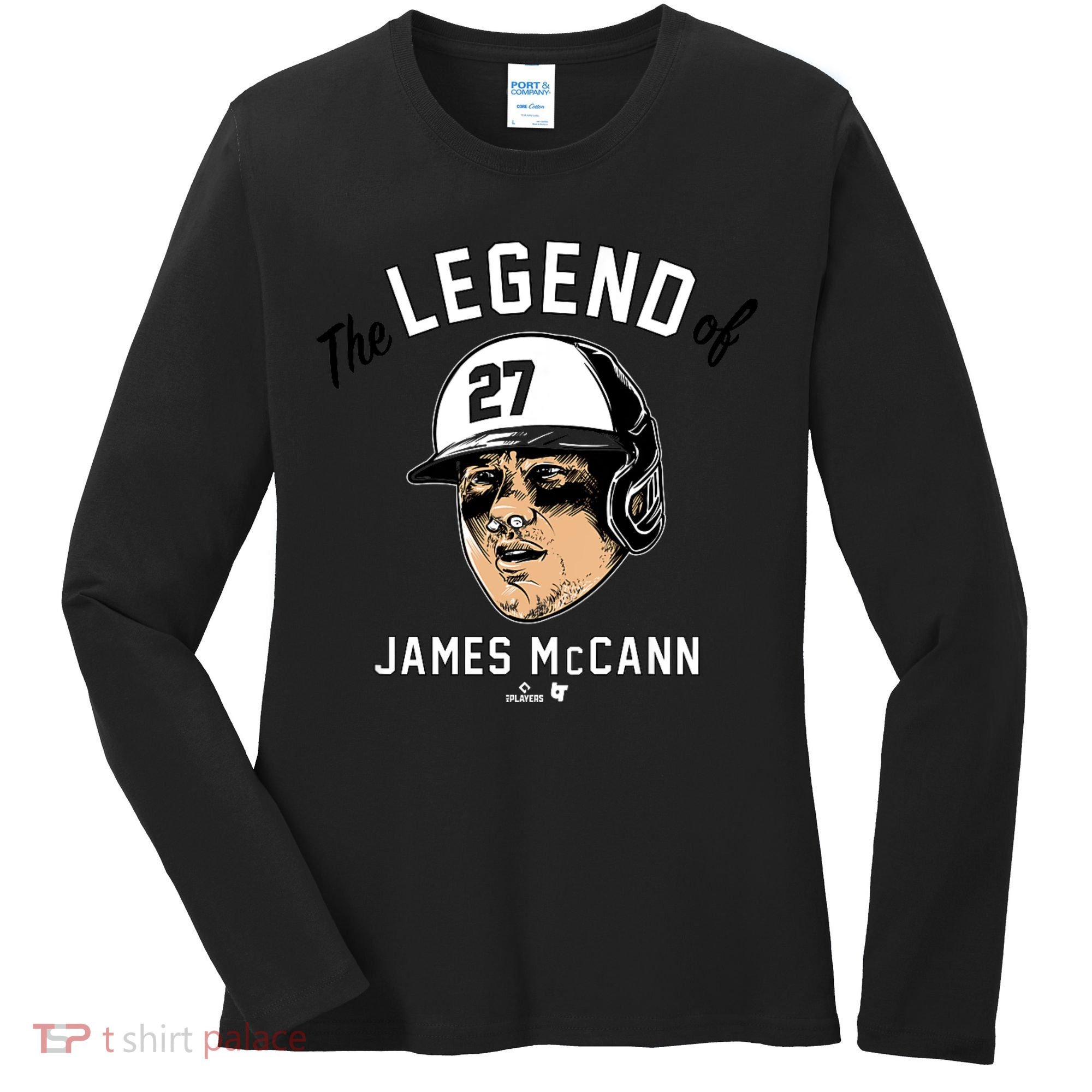 The Legend Of James Mccann Baltimore Baseball Women's Long Sleeve Shirt
