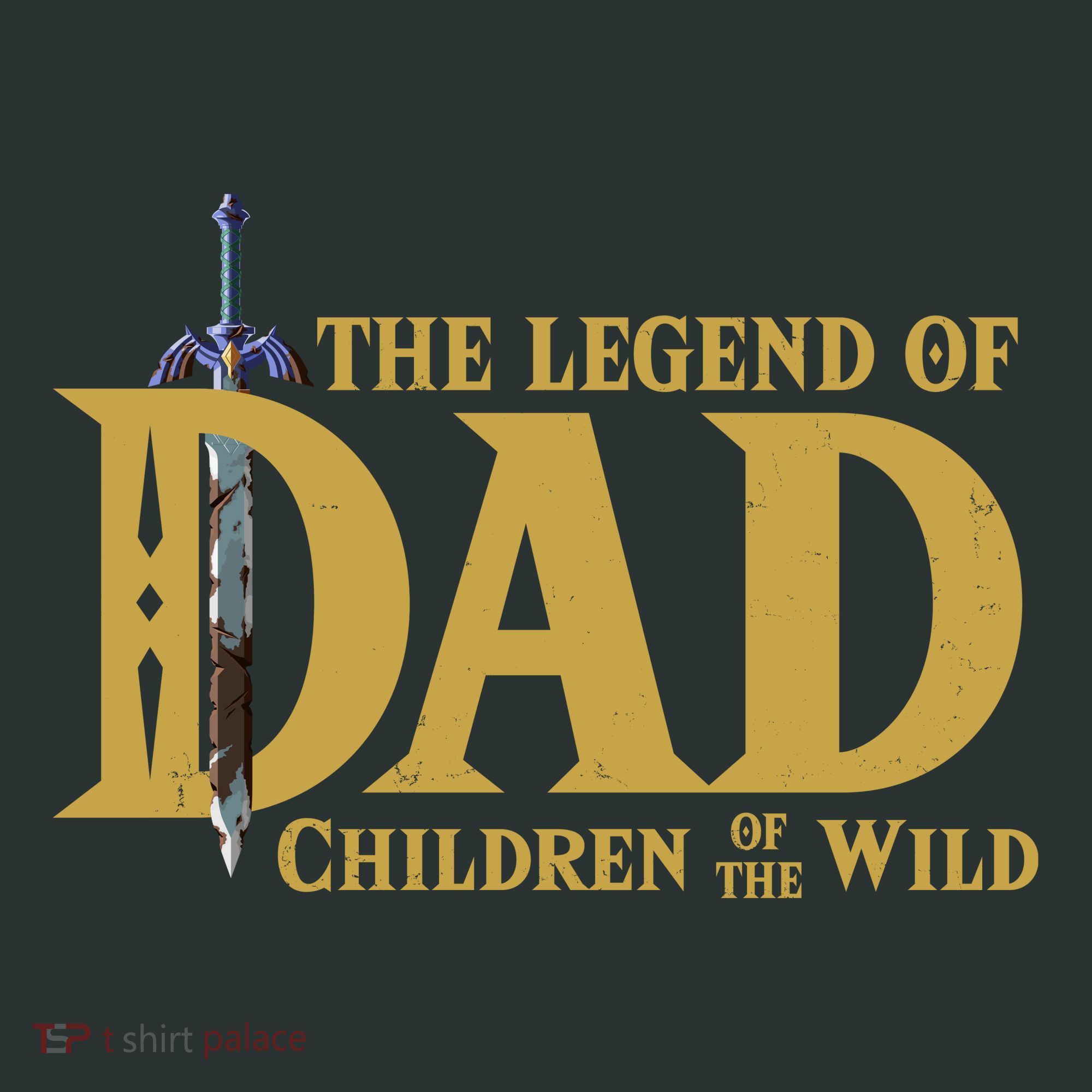 The Legend Of Dad Children Of The Wild T-Shirt
