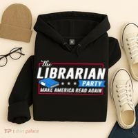The Librarian Party: Make America Read Again Hoodie thumb 4