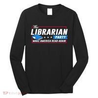 The Librarian Party: Make America Read Again Long Sleeve Shirt thumb 0