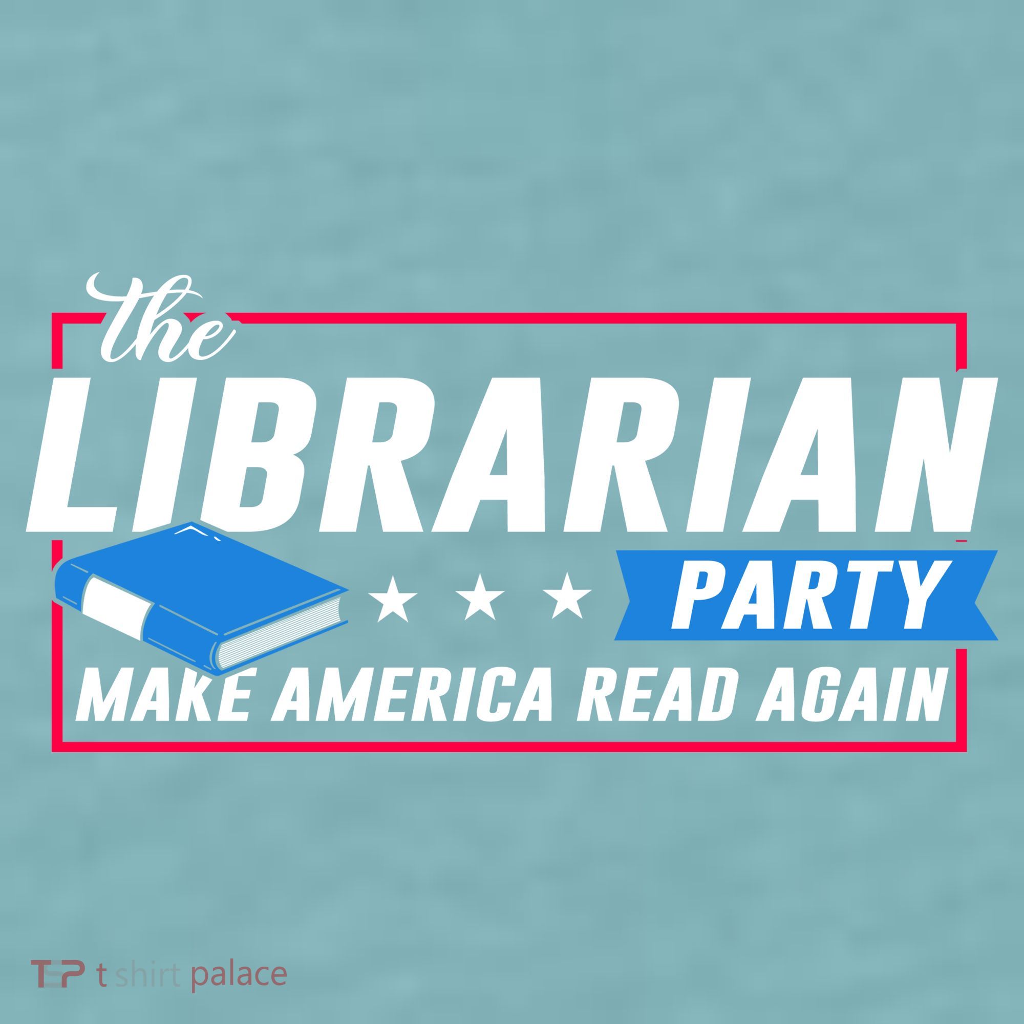 The Librarian Party: Make America Read Again Sueded Cloud Jersey T-Shirt