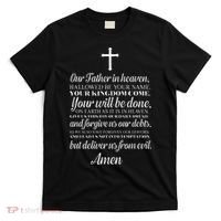 The Lords Prayer Our Father Cross Prayer God Christian T-Shirt thumb 0