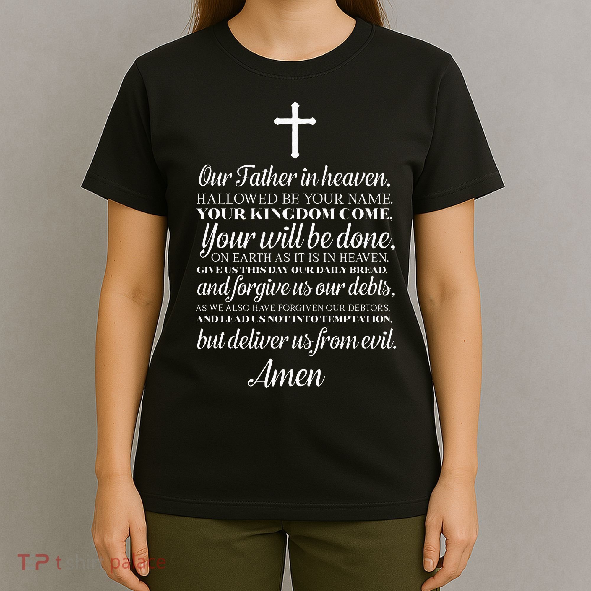 The Lords Prayer Our Father Cross Prayer God Christian T-Shirt
