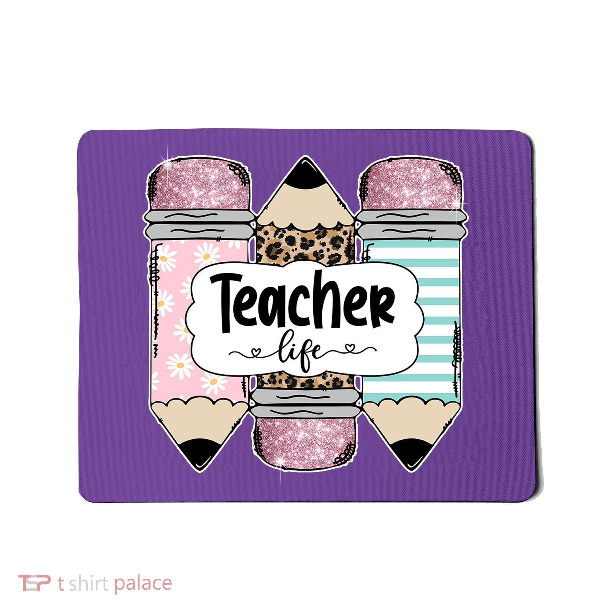 Teacher Life Pencil Back To School Mousepad