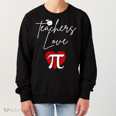 Teachers Love Pi Women's Sweatshirt