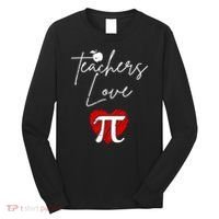 Teachers Love Pi Long Sleeve Shirt thumb 0