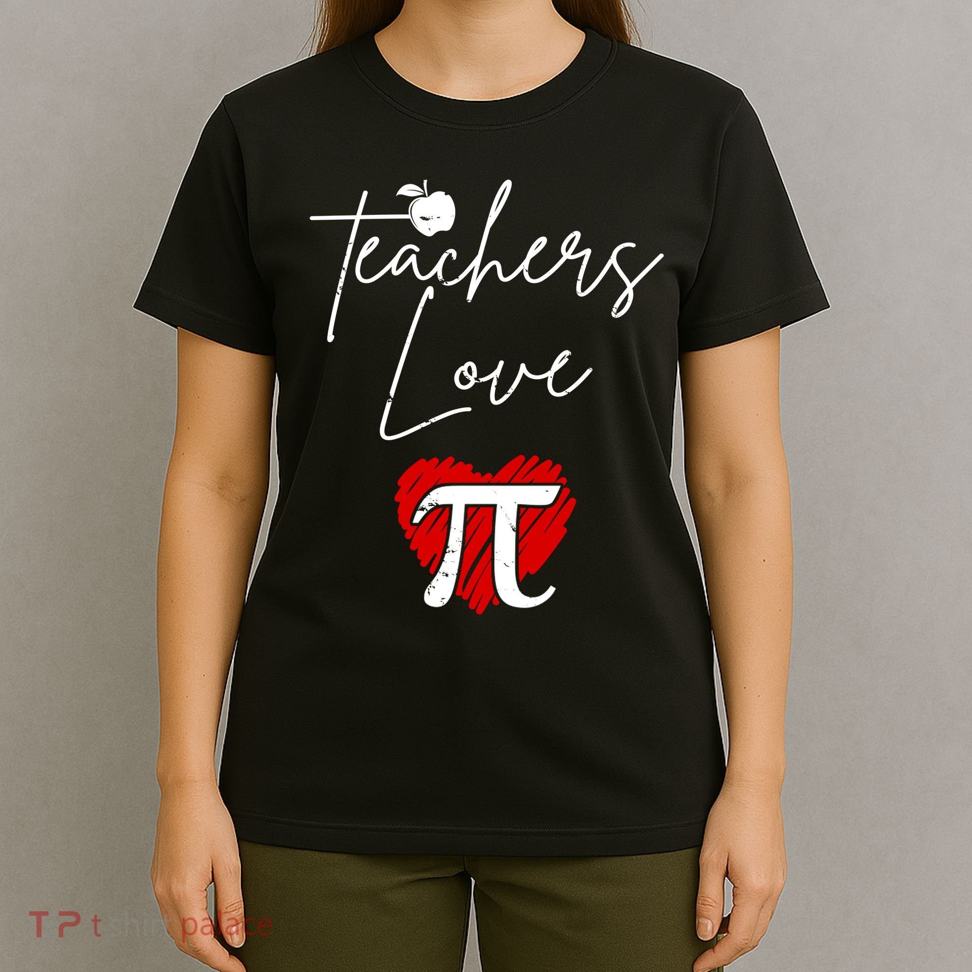 Teachers Love Pi T-Shirt