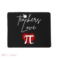 Teachers Love Pi Mousepad thumb 0