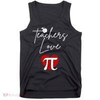 Teachers Love Pi Tank Top thumb 0