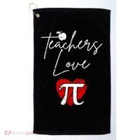 Teachers Love Pi Golf Towel thumb 0
