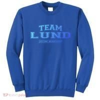 Team Lund Proud Family Surname Last Name Gift Cool Gift Sweatshirt thumb 0
