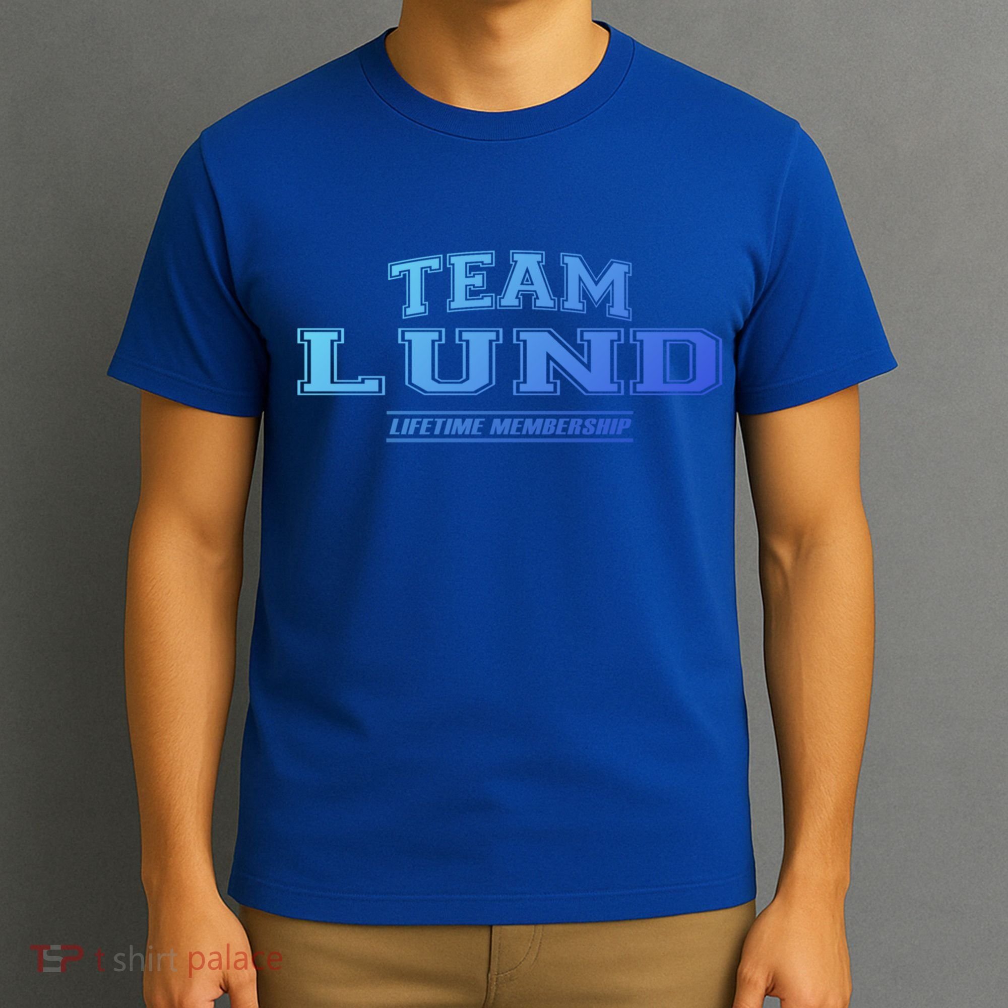 Team Lund Proud Family Surname Last Name Gift Cool Gift T-Shirt