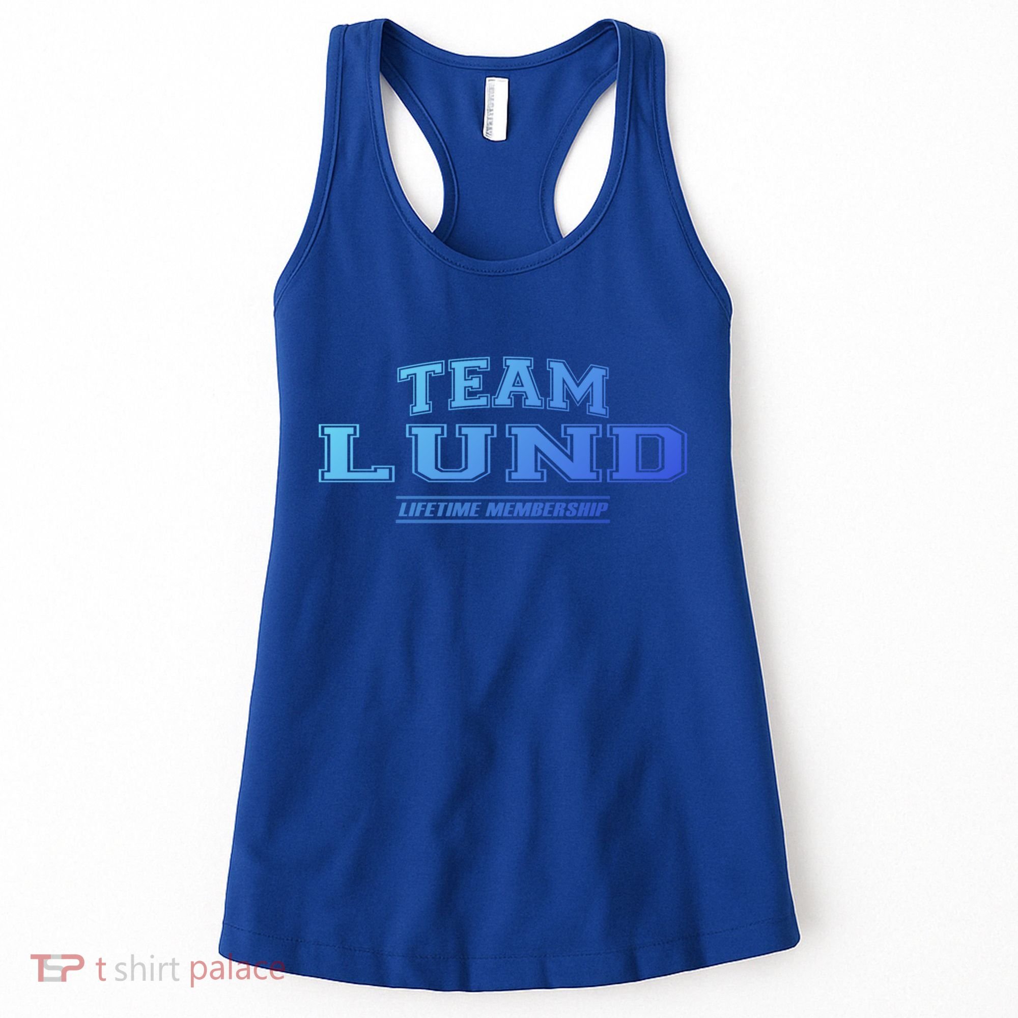 Team Lund Proud Family Surname Last Name Gift Cool Gift Women's Tank Top