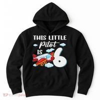 This Little Pilot Is 6 Year Old Airplane 6th Birthday Hoodie thumb 0