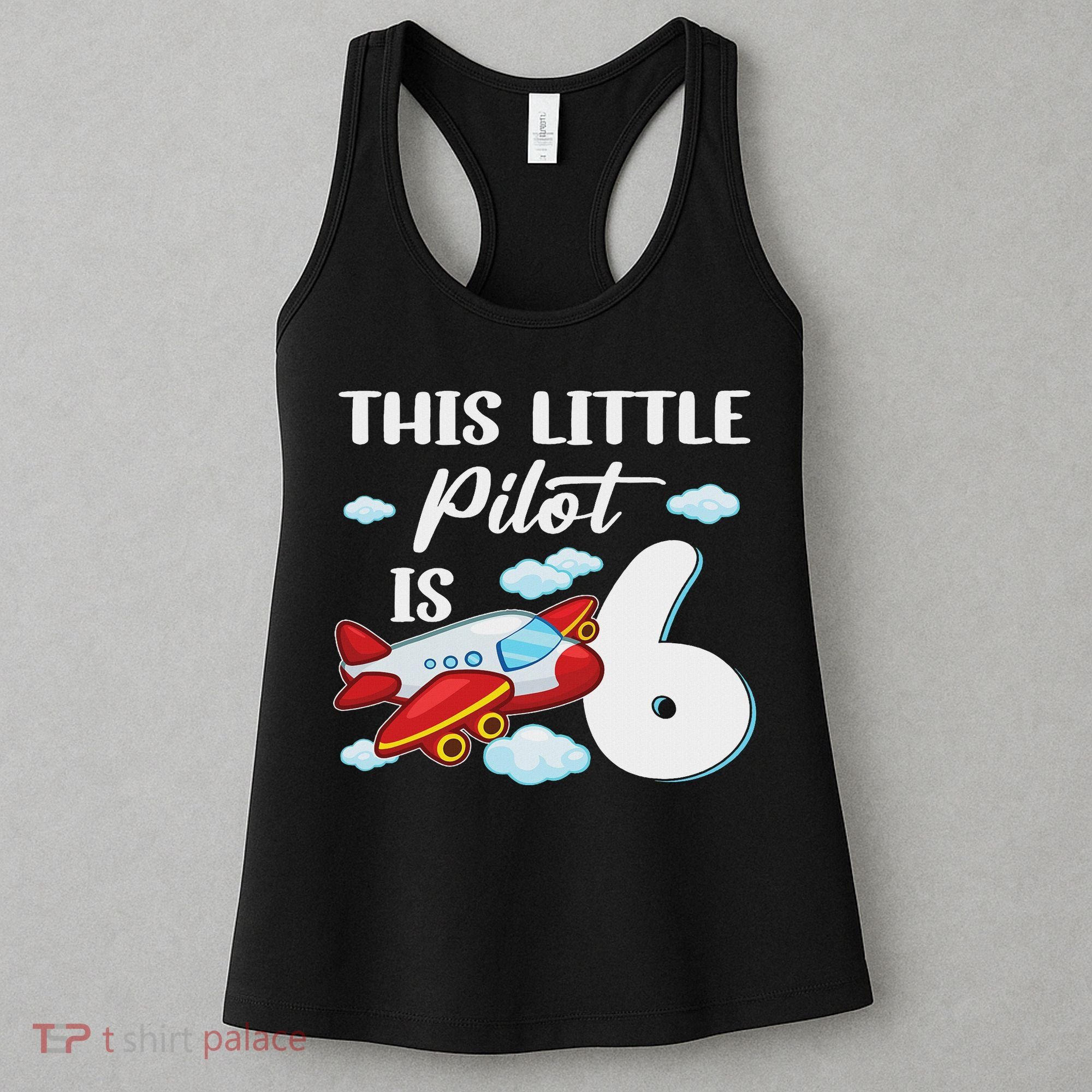 This Little Pilot Is 6 Year Old Airplane 6th Birthday Women's Tank Top