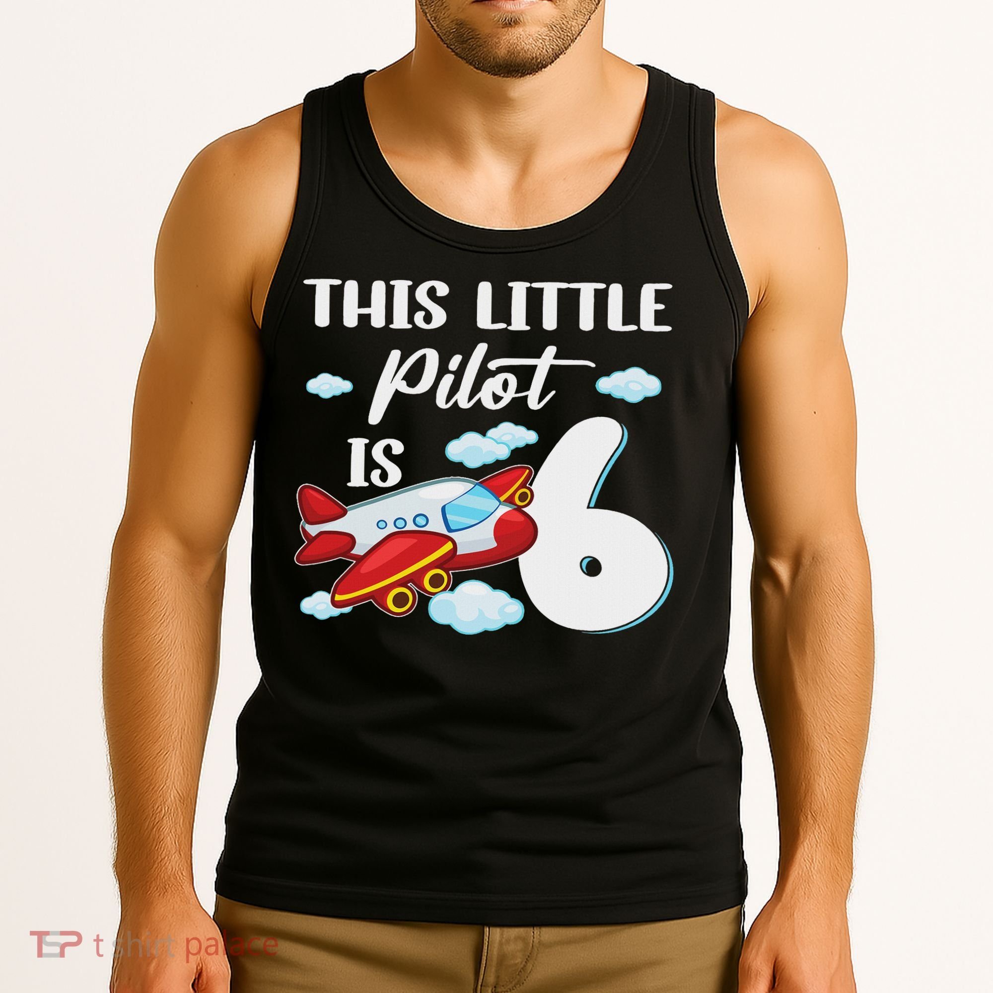 This Little Pilot Is 6 Year Old Airplane 6th Birthday Tank Top