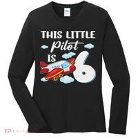 This Little Pilot Is 6 Year Old Airplane 6th Birthday Women's Long Sleeve Shirt thumb 0