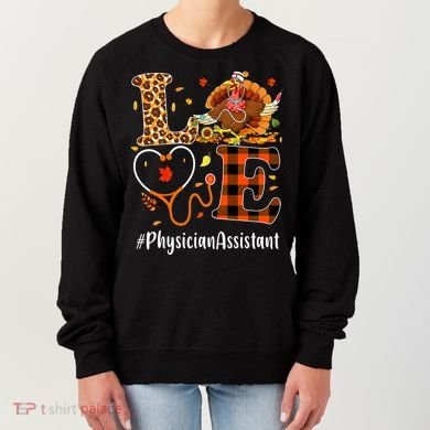 Thanksgiving Love Physician Assistant Leopard Funny Women's Sweatshirt