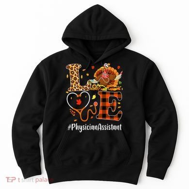 Thanksgiving Love Physician Assistant Leopard Funny Hoodie
