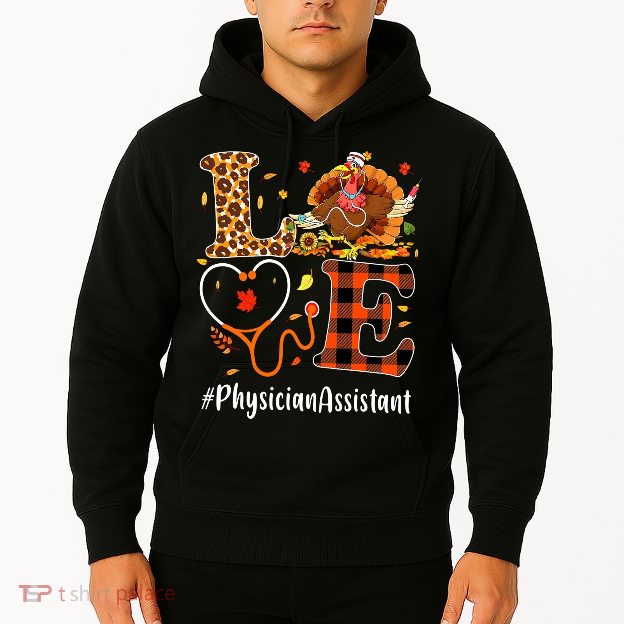 Thanksgiving Love Physician Assistant Leopard Funny Hoodie