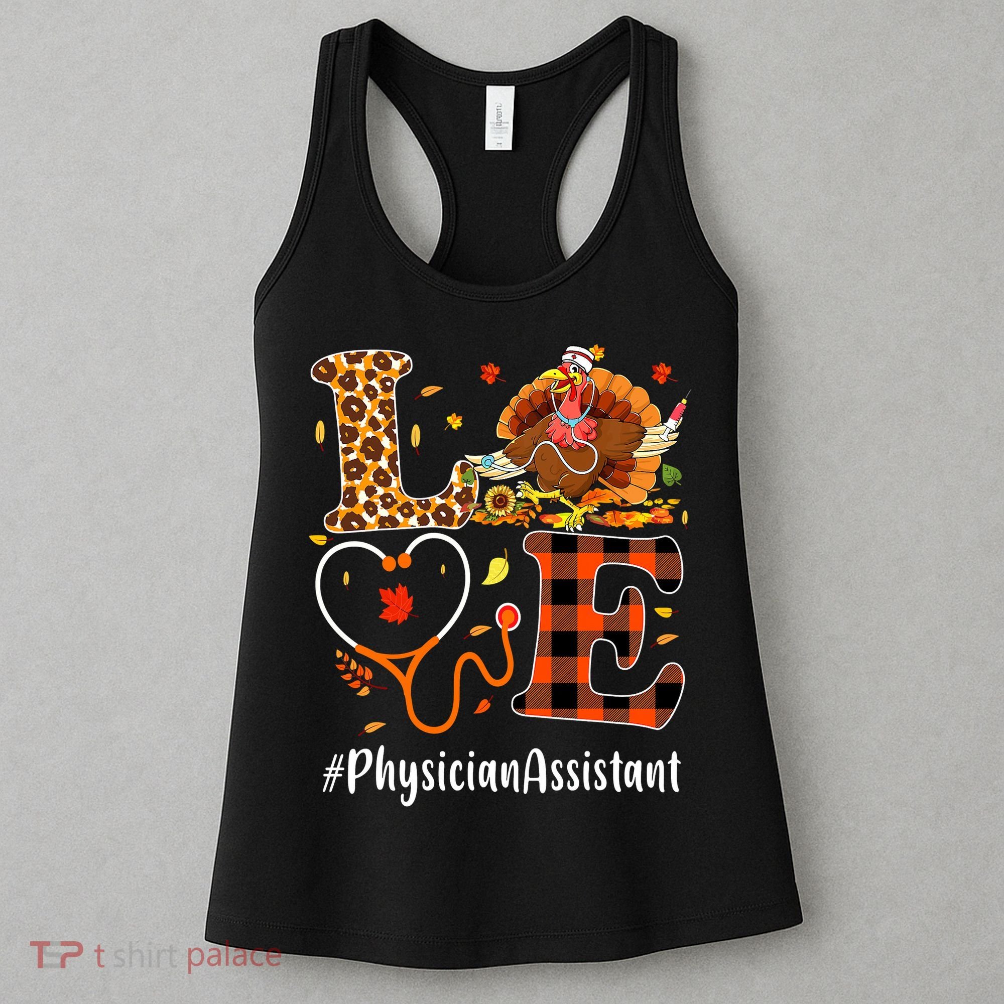 Thanksgiving Love Physician Assistant Leopard Funny Women's Tank Top