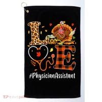 Thanksgiving Love Physician Assistant Leopard Funny Golf Towel thumb 0