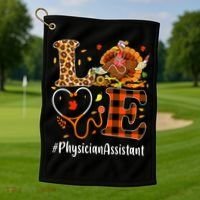Thanksgiving Love Physician Assistant Leopard Funny Golf Towel thumb 1