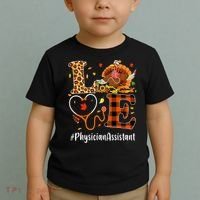 Thanksgiving Love Physician Assistant Leopard Funny Toddler T-Shirt thumb 2